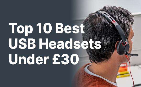 Top 10 Best USB Headsets Under 30