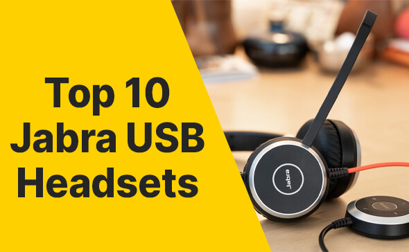 Top 10 Jabra USB Headsets